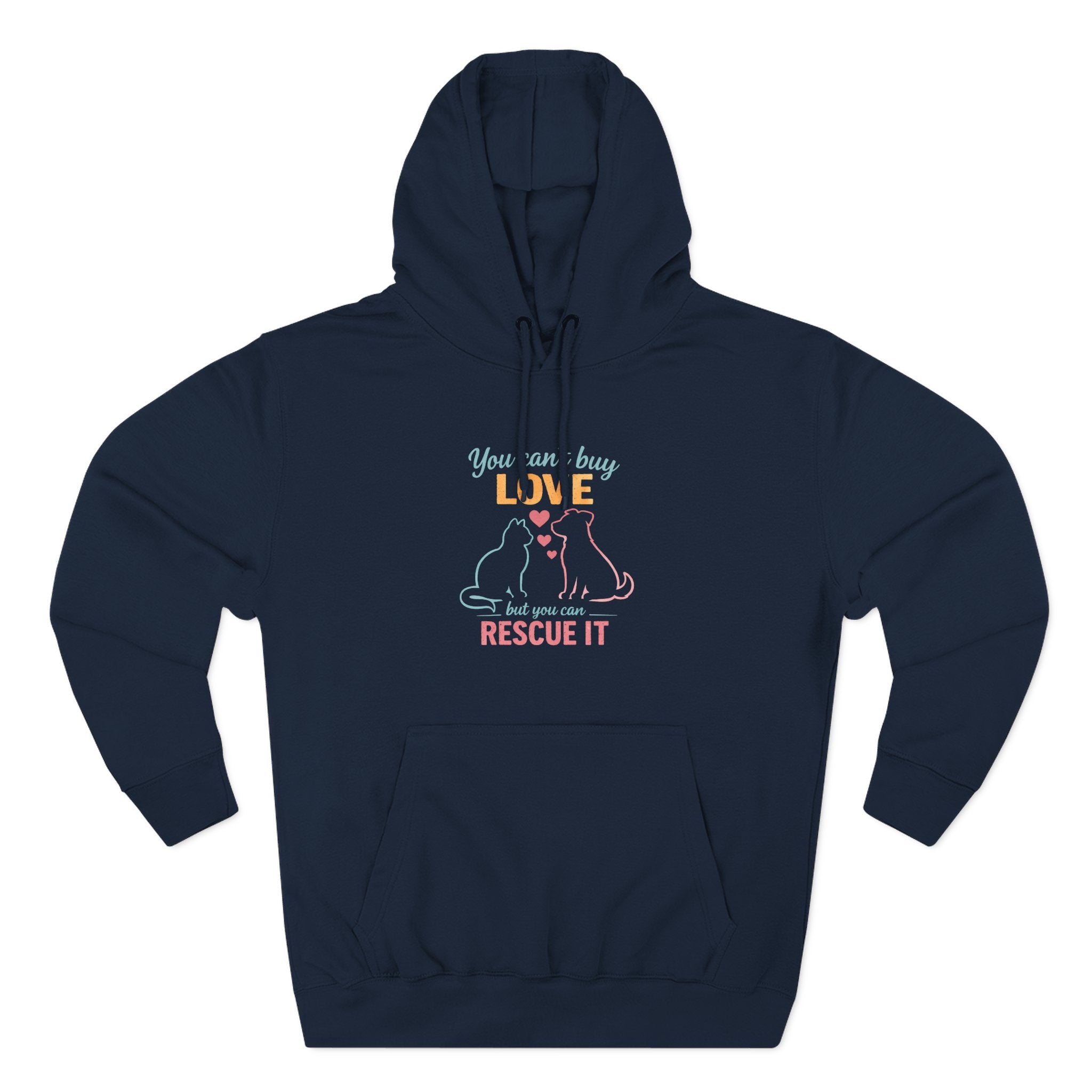Rescue Love Fleece Hoodie — "You Can't Buy Love But You Can Rescue It"