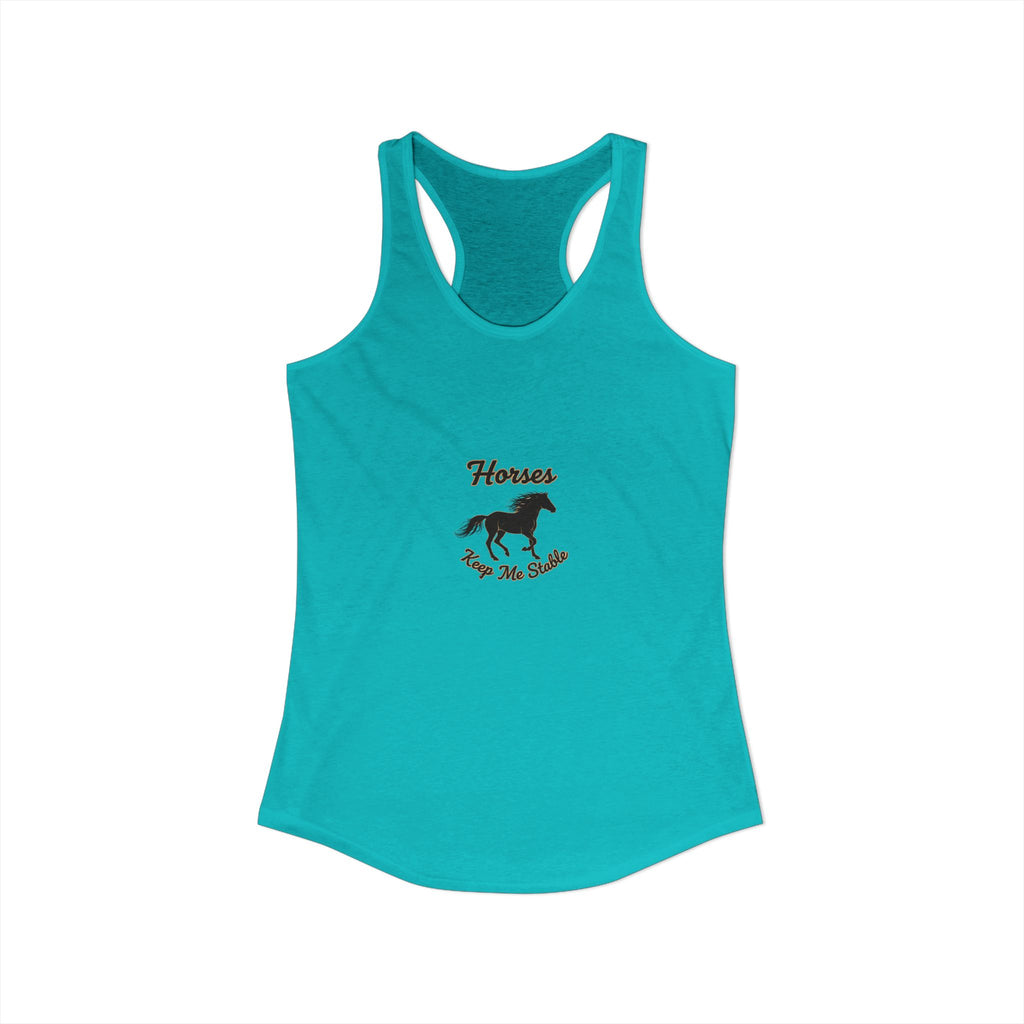 Horses Keep Me Stable Tank Top