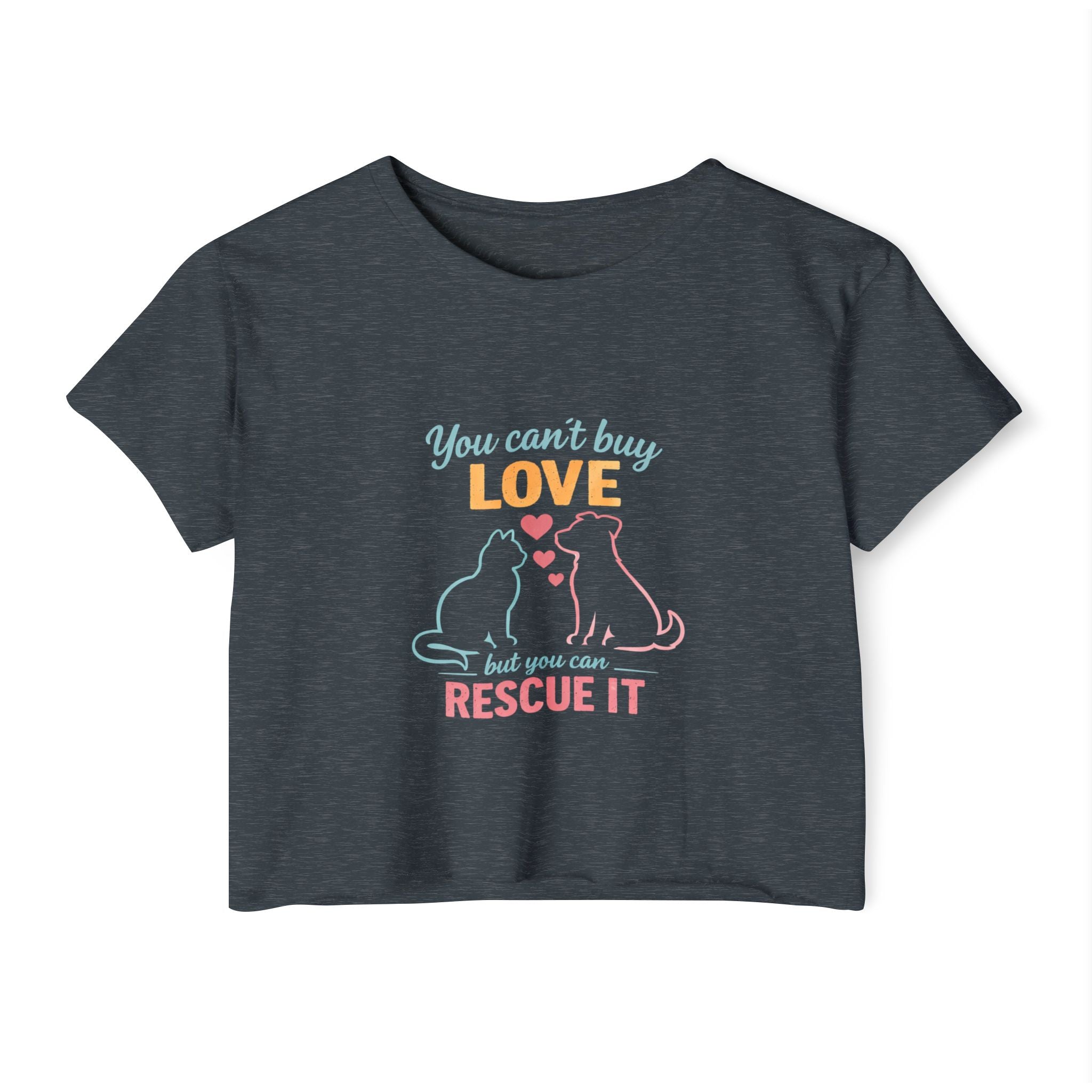 Rescue Love Crop Top — “You can't buy love but you can rescue it” Rescue Pet Festival Tee