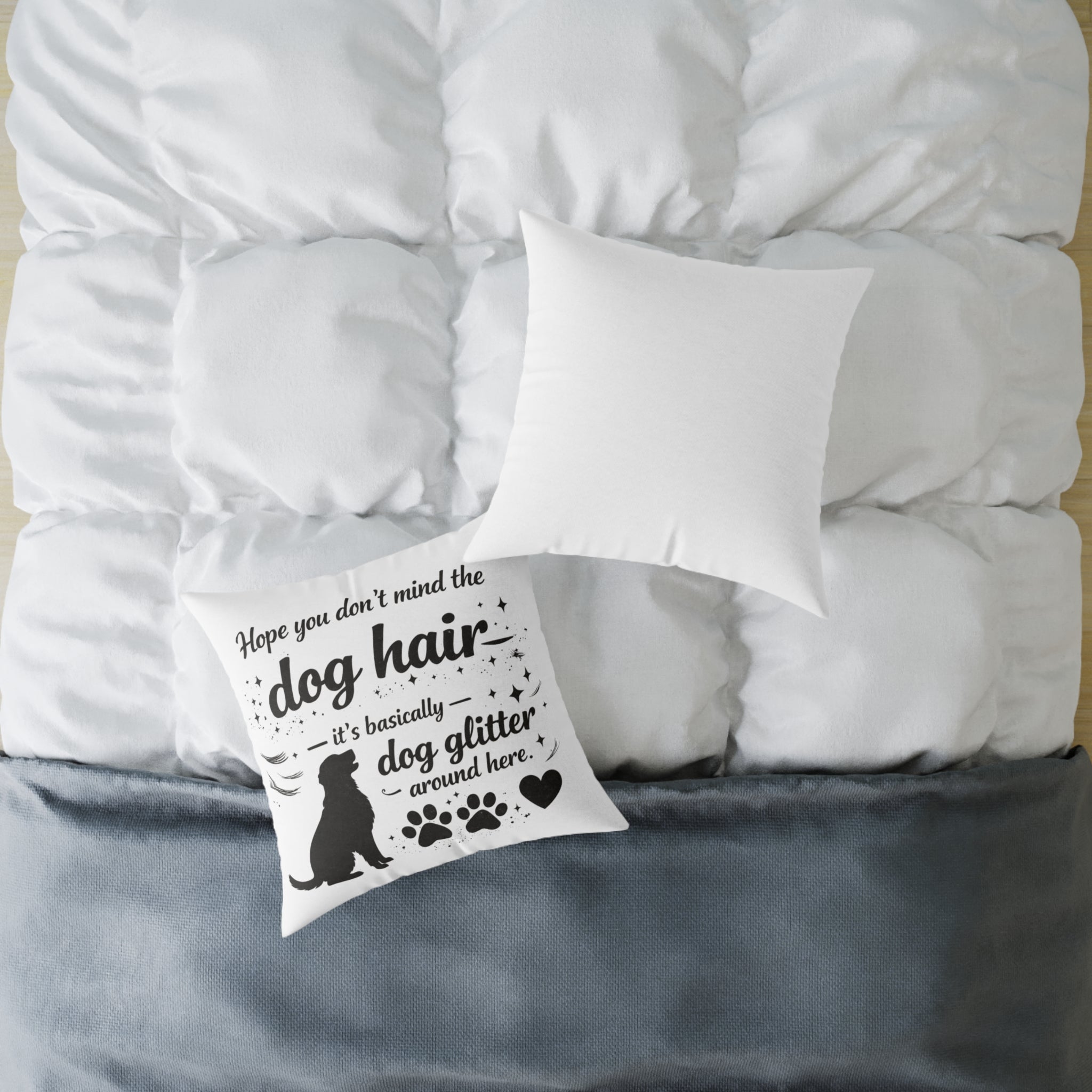 Dog Hair Pillow - "Dog Hair is Dog Glitter" Decorative Throw Pillow for Dog Lovers