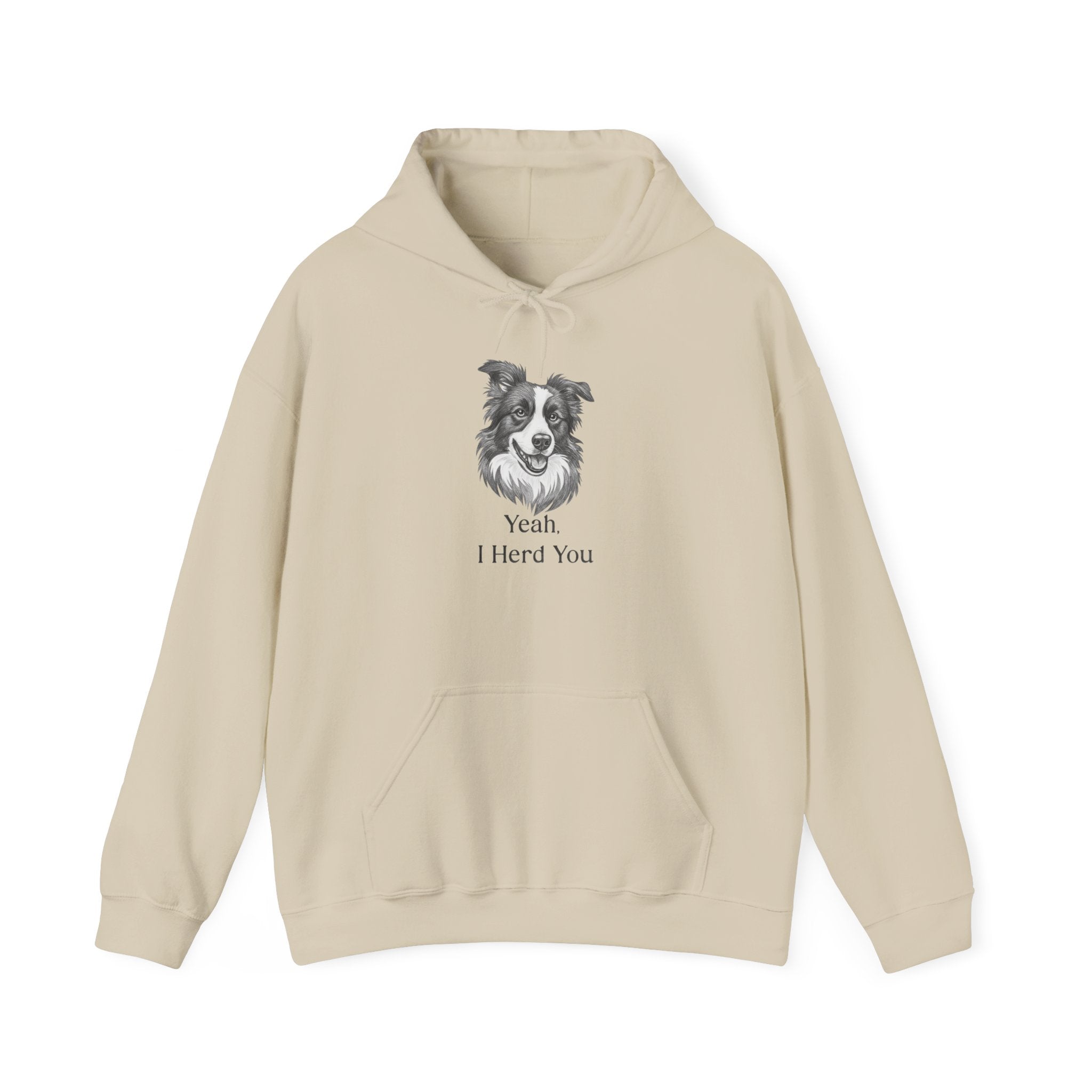 Yeah I Herd You Border Collie Hoodie – Funny Dog Lover Pullover