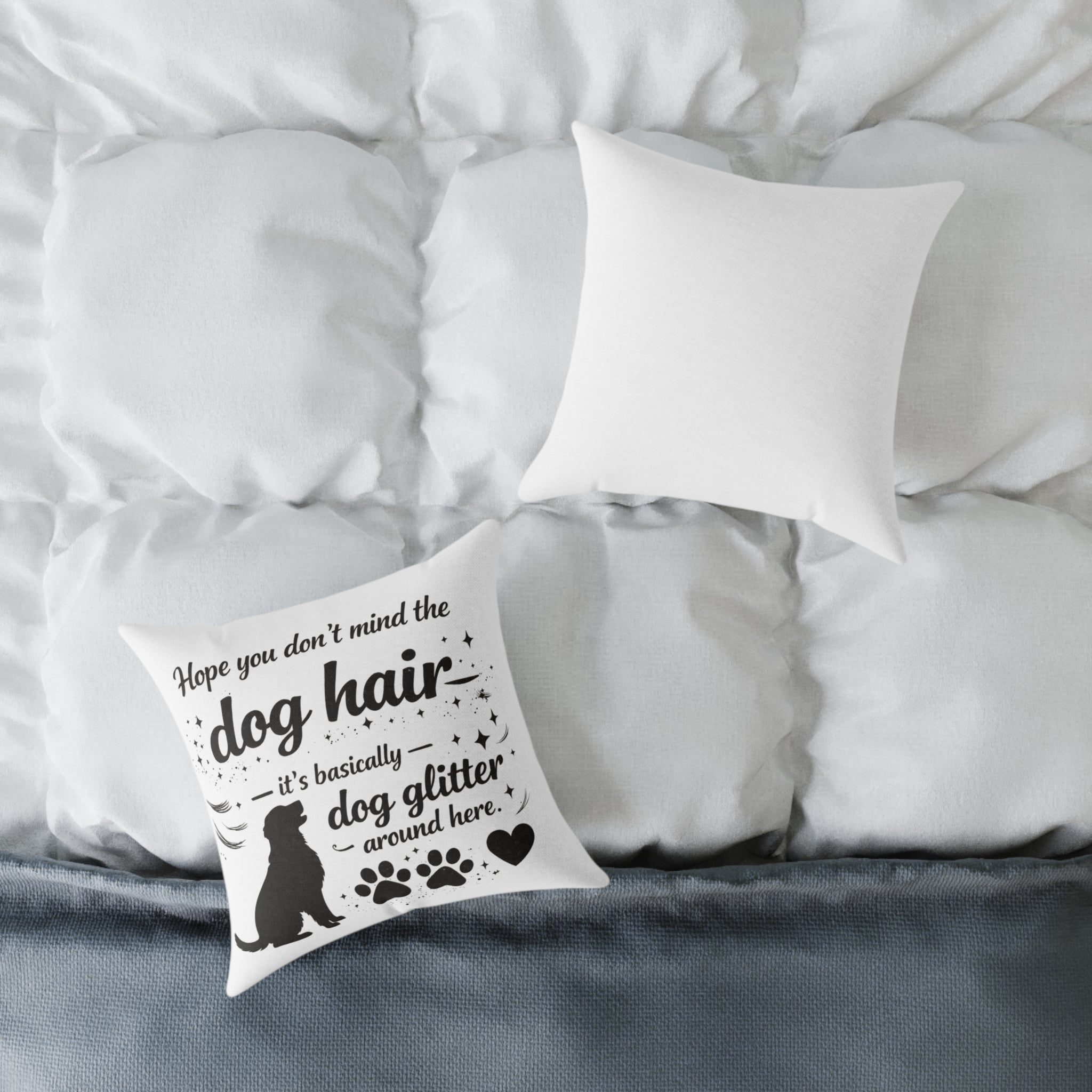 Dog Hair Pillow - "Dog Hair is Dog Glitter" Decorative Throw Pillow for Dog Lovers