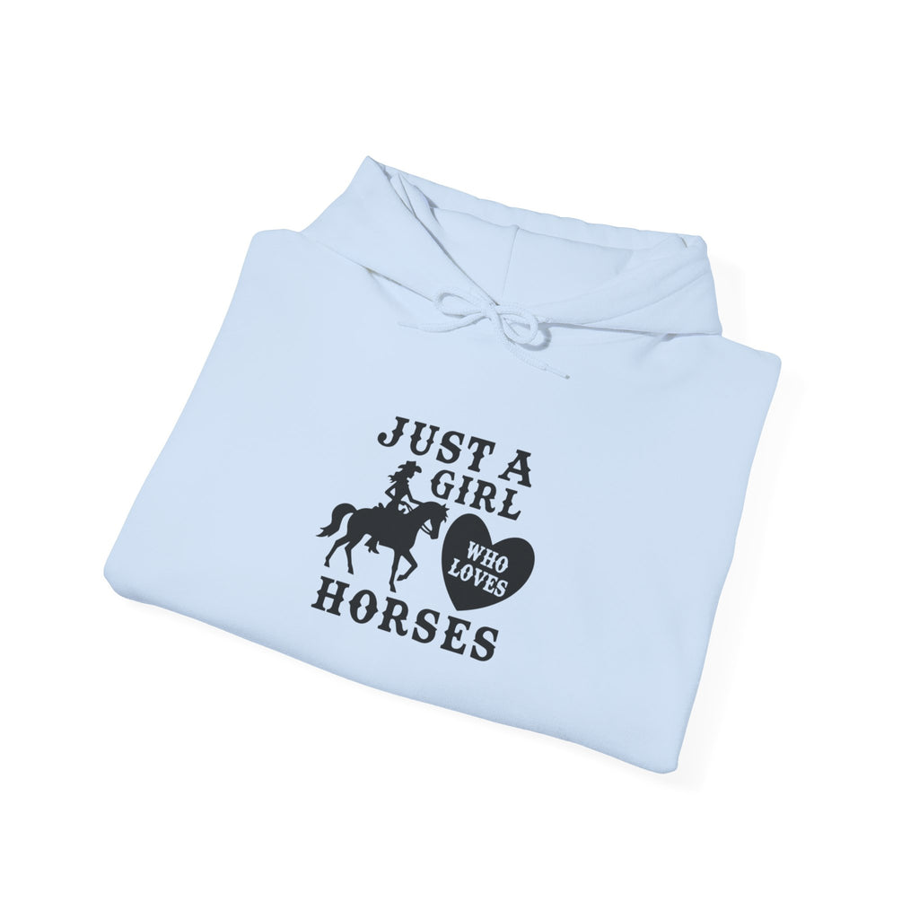 Just a Girl Who Loves Horses Hoodie — Women's Equestrian Sweatshirt