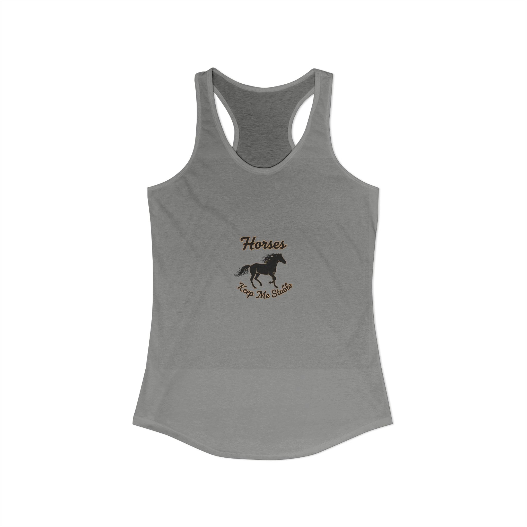 Horses Keep Me Stable Tank Top