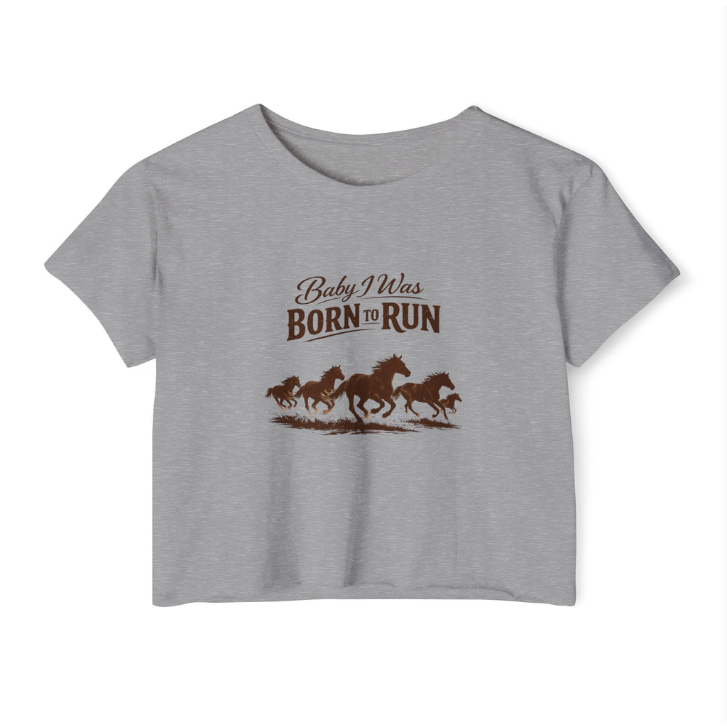 Born to Run Crop Top - Wild Horses Graphic Women's Festival Tee