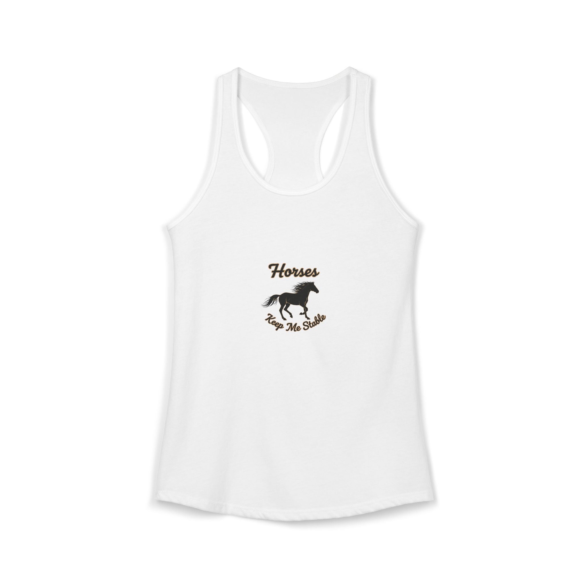 Horses Keep Me Stable Tank Top