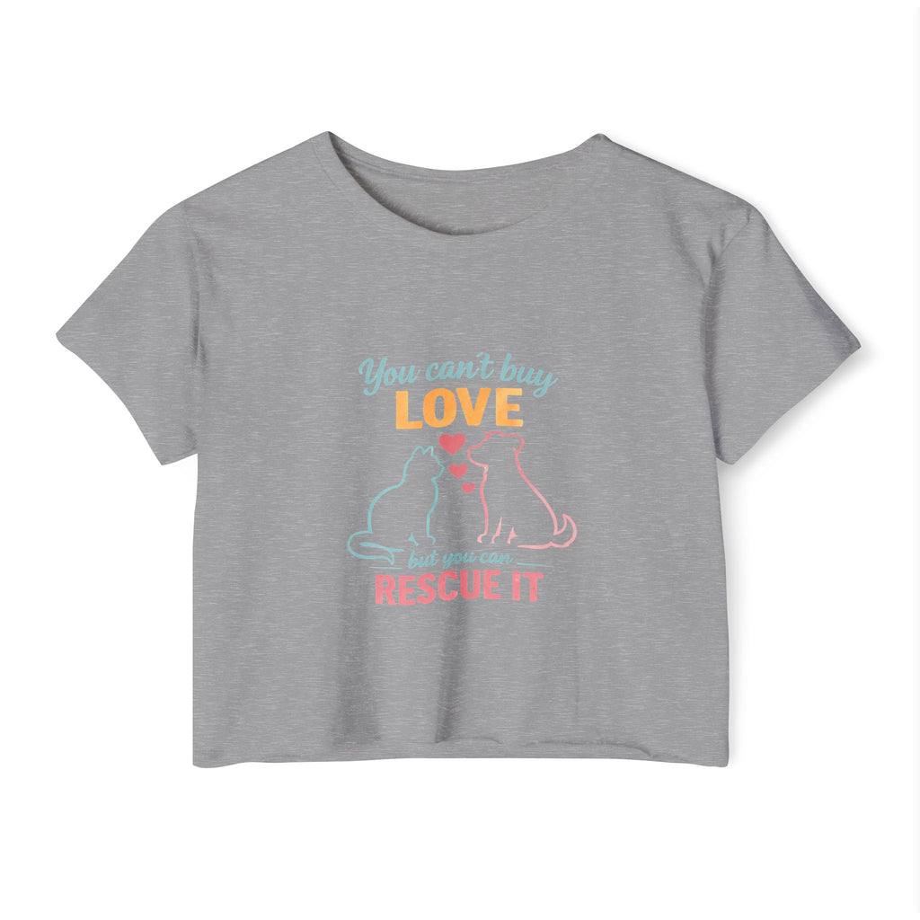 Rescue Love Crop Top — “You can't buy love but you can rescue it” Rescue Pet Festival Tee