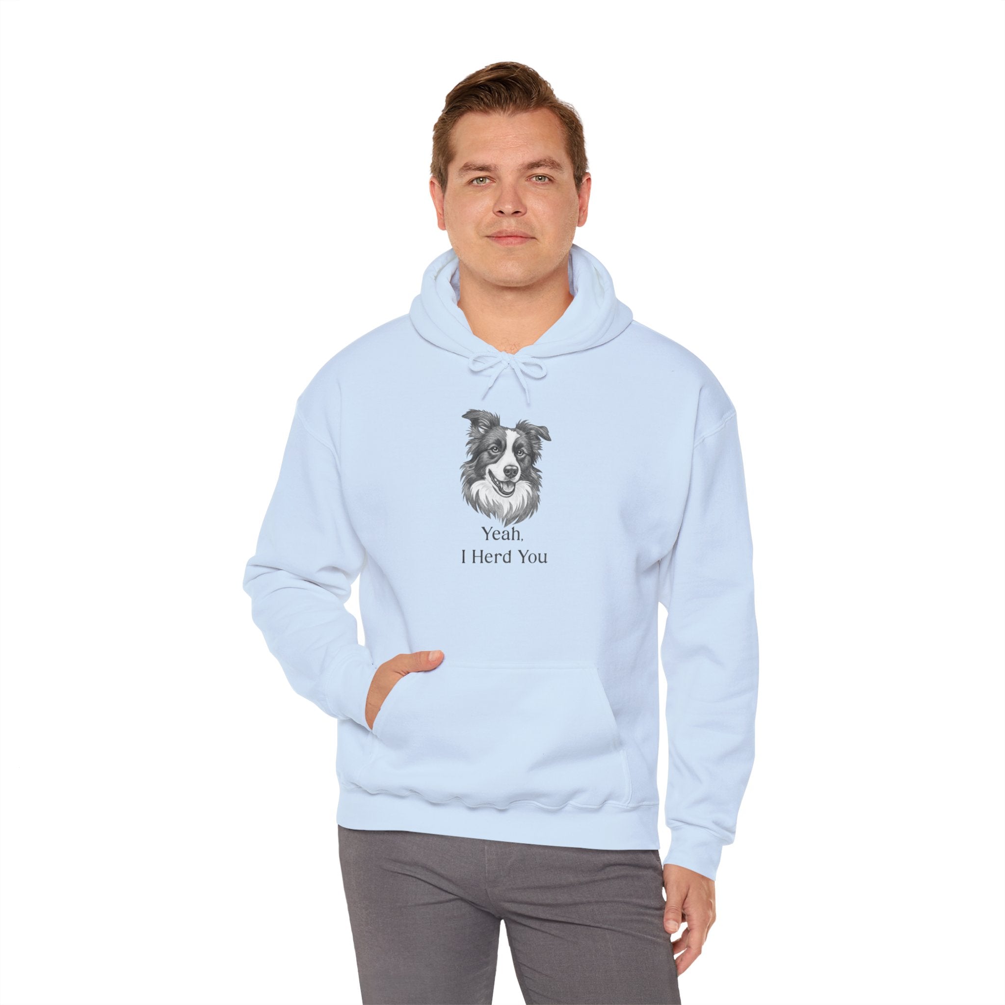 Yeah I Herd You Border Collie Hoodie – Funny Dog Lover Pullover