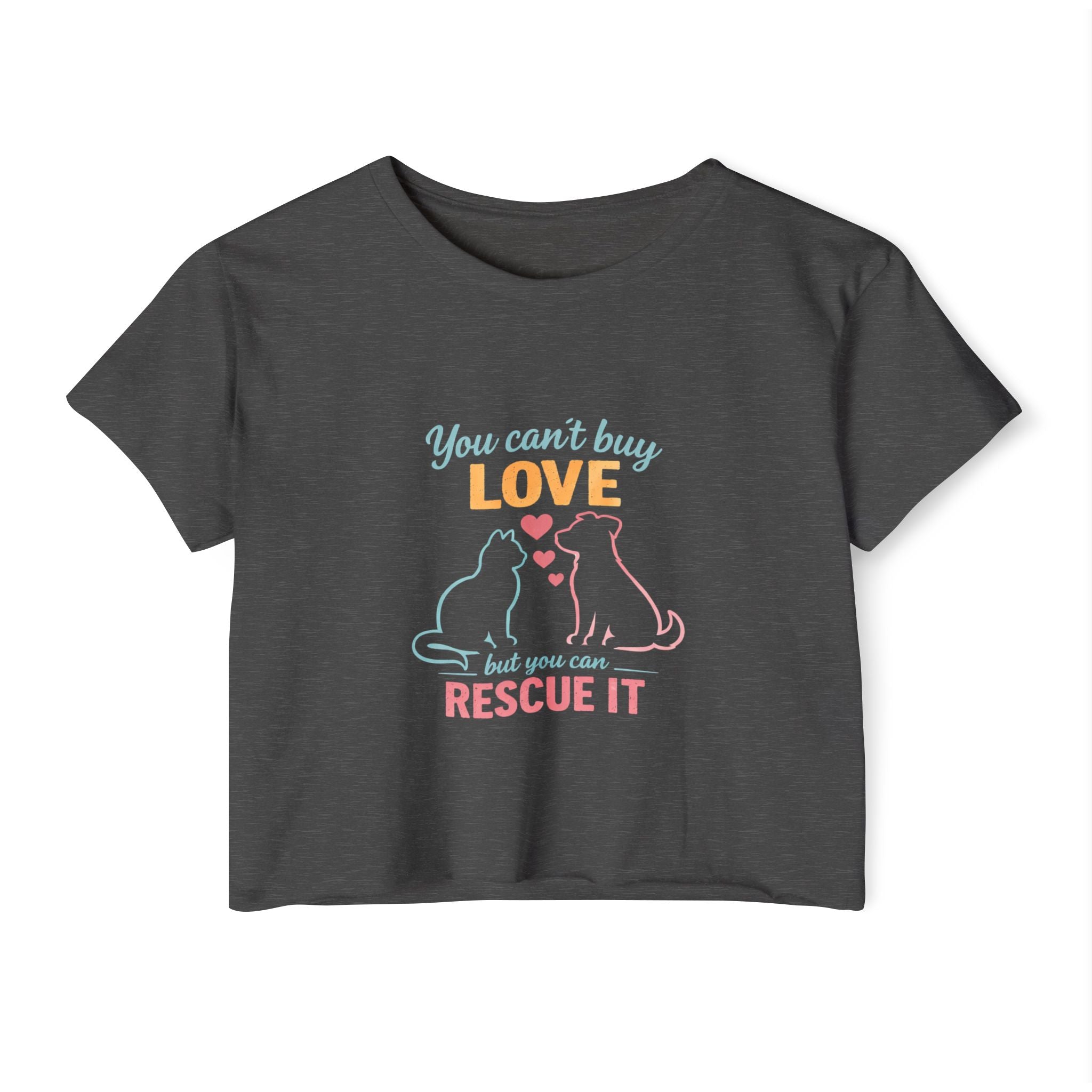 Rescue Love Crop Top — “You can't buy love but you can rescue it” Rescue Pet Festival Tee