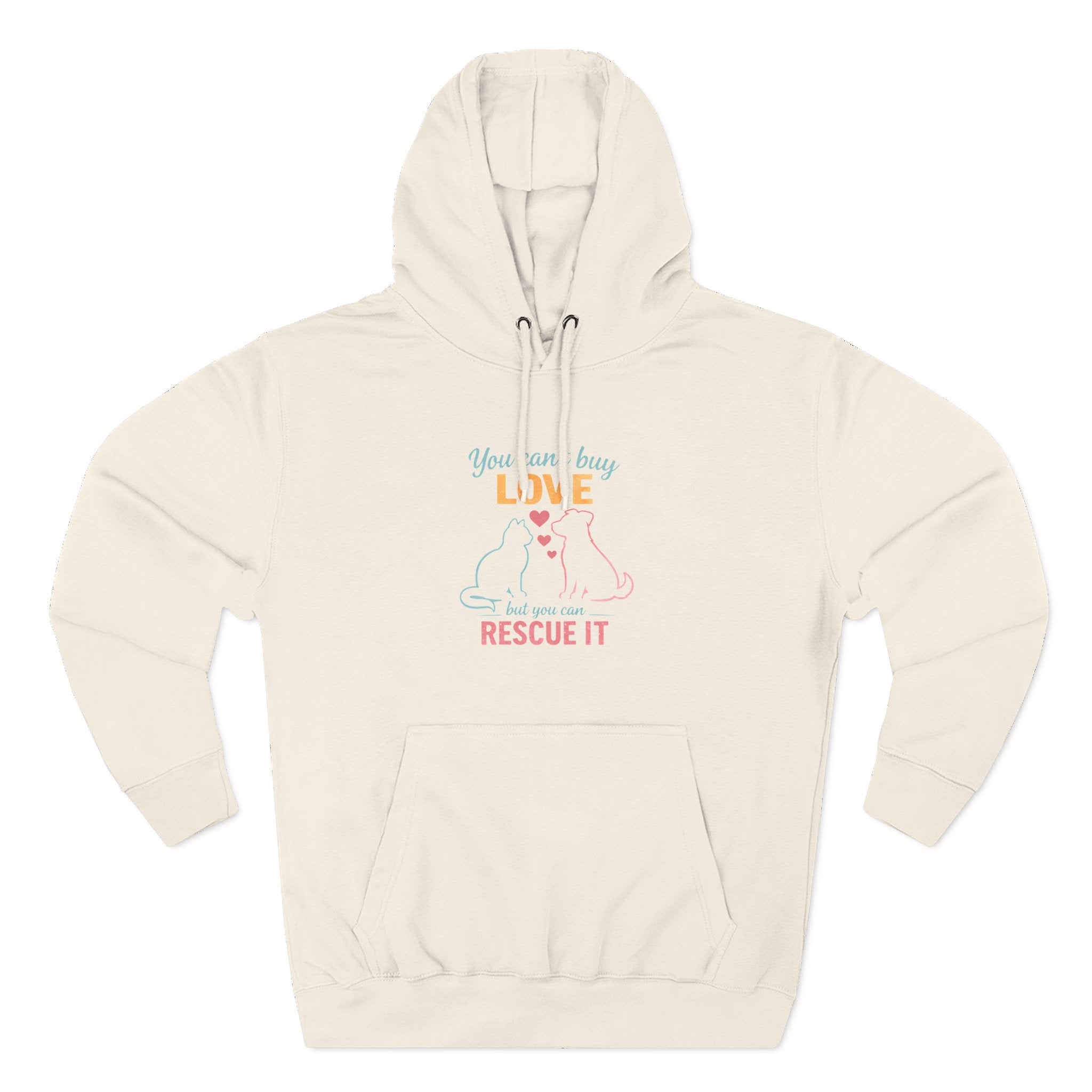 Rescue Love Fleece Hoodie — "You Can't Buy Love But You Can Rescue It"